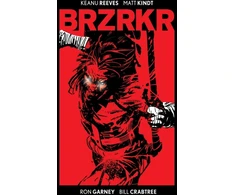 KNYGA Keanu Reeves BRZRKR Deluxe Edition