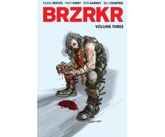 KNYGA Keanu Reeves Reeves, Keanu; Kindt, Matt BRZRKR Vol. 3