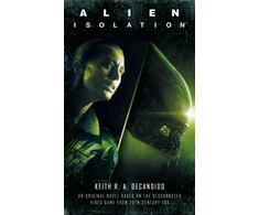 KNYGA Keith R. A. DeCandido Alien: Isolation