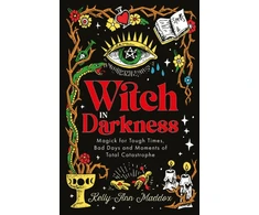 KNYGA Kelly Ann Maddox Witch in Darkness, Magic When You Need it Most