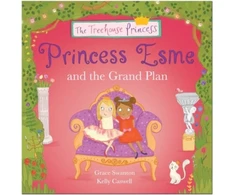 KNYGA Kelly Caswell Princess Esme and the Grand Plan