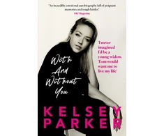 KNYGA Kelsey Parker: With And Without You