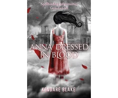 KNYGA Kendare Blake Anna Dressed in Blood