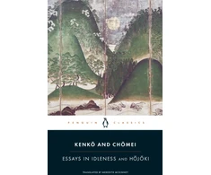 KNYGA Kenko Essays in Idleness, and Hojoki