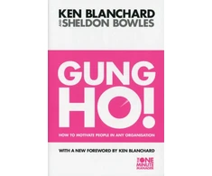 KNYGA Kenneth H Blanchard Blanchard, Kenneth; Bowles, Sheldon Gung Ho!