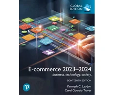 KNYGA Kenneth Laudon E-commerce 2023–2024: business. technology. society., Global Edition