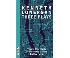 KNYGA Kenneth Lonergan: Three Plays