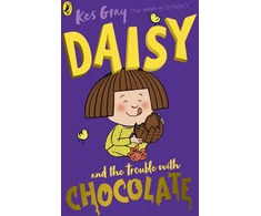 KNYGA Kes Gray Daisy and the Trouble with Chocolate