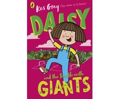 KNYGA Kes Gray Daisy and the Trouble with Giants