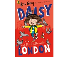 KNYGA Kes Gray Daisy and the Trouble With London