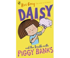 KNYGA Kes Gray Daisy and the Trouble with Piggy Banks
