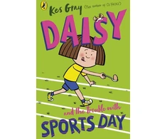 KNYGA Kes Gray Daisy and the Trouble with Sports Day