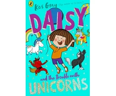 KNYGA Kes Gray Daisy and the Trouble With Unicorns