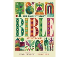 KNYGA Kevin Deyoung Biggest Story Bible Storybook