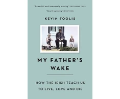 KNYGA Kevin Toolis My Father's Wake