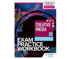 KNYGA Kevin Wells Level 1/Level 2 Cambridge National in Creative iMedia (J834) Exam Practice Workbook