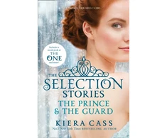 KNYGA Kiera Cass Selection Stories: The Prince and The Guard
