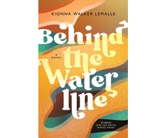 KNYGA Kionna Walker Lemalle Behind the Waterline