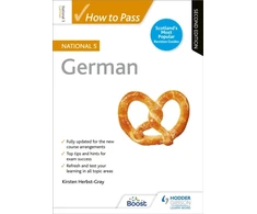 KNYGA Kirsten Herbst Gray How to Pass National 5 German, Second Edition