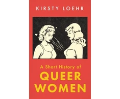 KNYGA Kirsty Loehr Loehr Kirsty Short History of Queer Women