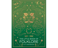KNYGA Kitty Greenbrown Little Book of Folklore, An Introduction to Ancient Myths and Legends of the UK and Ireland