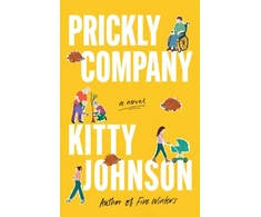 KNYGA Kitty Johnson Prickly Company, A Novel