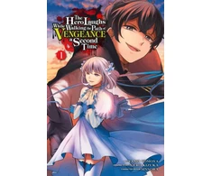 KNYGA Kizuka Nero Hero Laughs While Walking the Path of Vengeance a Second Time, Vol. 1 (manga)