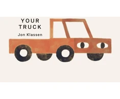 KNYGA Klassen Jon Your Truck: A stylish first board book by Jon Klassen, bestselling creator of I WANT MY HAT BACK, the perfect gift for babies and toddlers aged 0–3