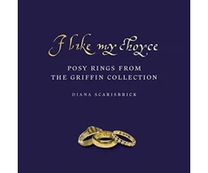 KNYGA Diana Scarisbrick I Like My Choyse, Posy Rings from the Griffin Collection