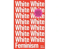 KNYGA Koa Beck Baltas Feminism
