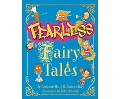 KNYGA Konnie Huq Huq, Konnie; Kay, James Fearless Fairy Tales