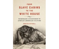 KNYGA Koritha Mitchell From Slave Cabins to the Baltas House