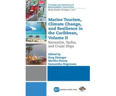 KNYGA Kreg Ettenger Marine Tourism, Climate Change, and Resilience in the Caribbean, Volume II