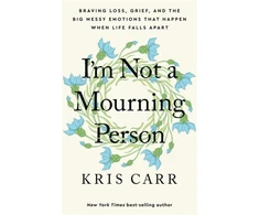 KNYGA Kris Carr I'm Not a Mourning Person