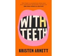 KNYGA Kristen Arnett With Teeth