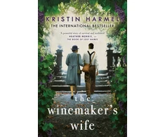KNYGA Kristen Harmel Winemaker's Wife, An internationally bestselling story of love, courage and forgiveness