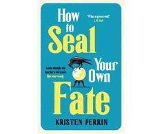 KNYGA Kristen Perrin How To Seal Your Own Fate
