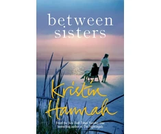 KNYGA Kristin Hannah Between Sisters