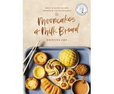 KNYGA Kristina Cho Mooncakes and Milk Bread, Sweet and Savory Recipes Inspired by Chinese Bakeries (A James Beard Award-Winning Cookbook. The Perfect Gift for Bakers, Baking Fans, and Foodies)