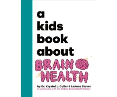 KNYGA Krystal Culler A Kids Book About Brain Health