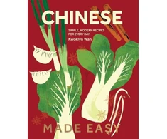 KNYGA Kwoklyn Wan Chinese Made Easy, Simple, Modern Recipes for Every Day