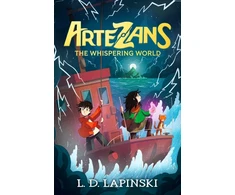 KNYGA L D Lapinski Artezans: The Whispering World, Book 2 - An epic magical fantasy adventure