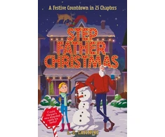 KNYGA L D Lapinski Stepfather Christmas, A heartfelt funny festive story that sparkles with Christmas wonder and magic!