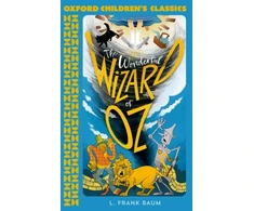 KNYGA L Frank Baum Oxford Children's Classics: The Wonderful Wizard of Oz