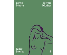 KNYGA L Moore Terrific Mother, Faber Stories