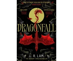 KNYGA L R Lam Lam Lr Dragonfall: the addictive and smouldering epic dragon fantasy with a dangerous slow-burn forbidden romance