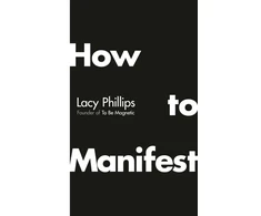 KNYGA Lacy Phillips How to Manifest