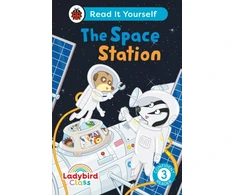 KNYGA Ladybird Class The Space Station: Read It Yourself - Level 3 Confident Reader