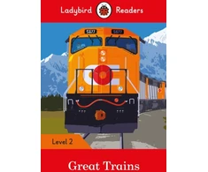 KNYGA Ladybird Readers Level 2 - Great Trains (ELT Graded Reader)