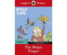 KNYGA Ladybird Readers Level 4 - Roald Dahl - The Magic Finger (ELT Graded Reader)